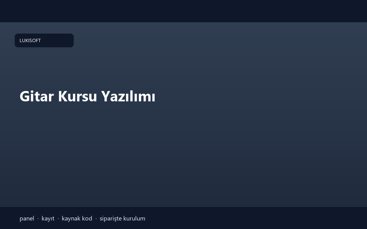 Gitar Kursu Yazılımı