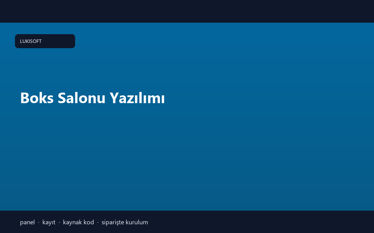 Boks Salonu Yazılımı