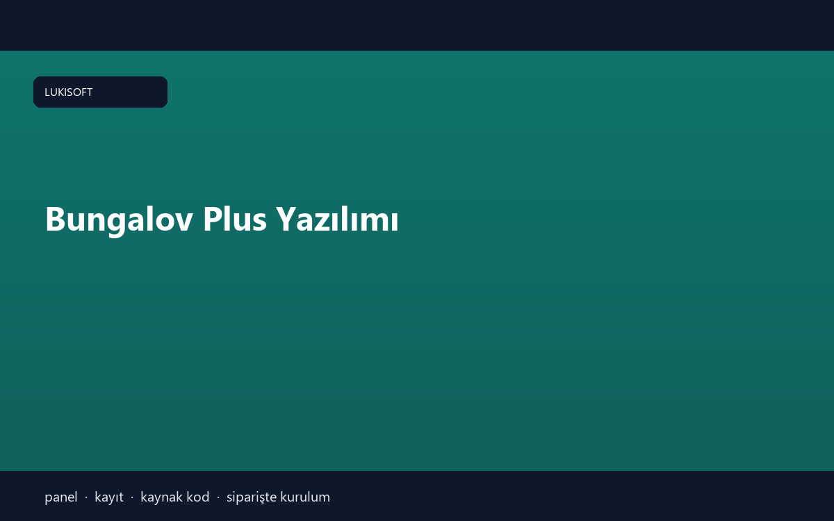 Bungalov Plus Yazılımı