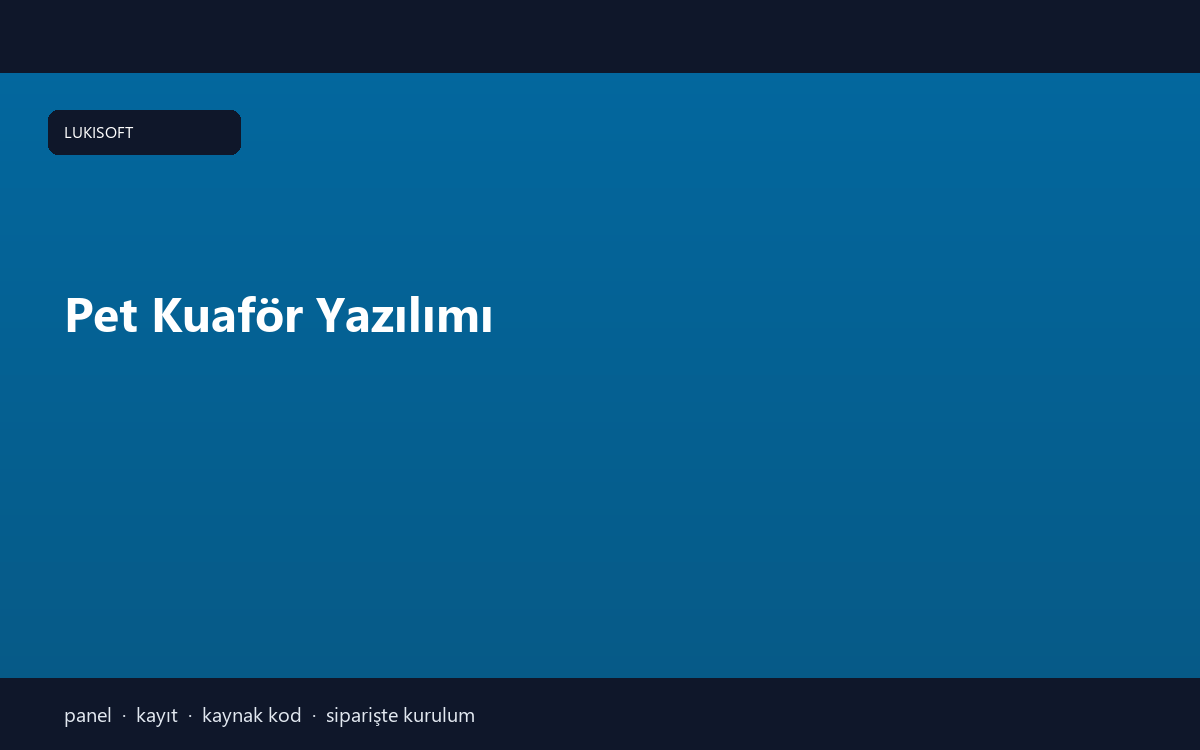 Pet Kuaför Yazılımı