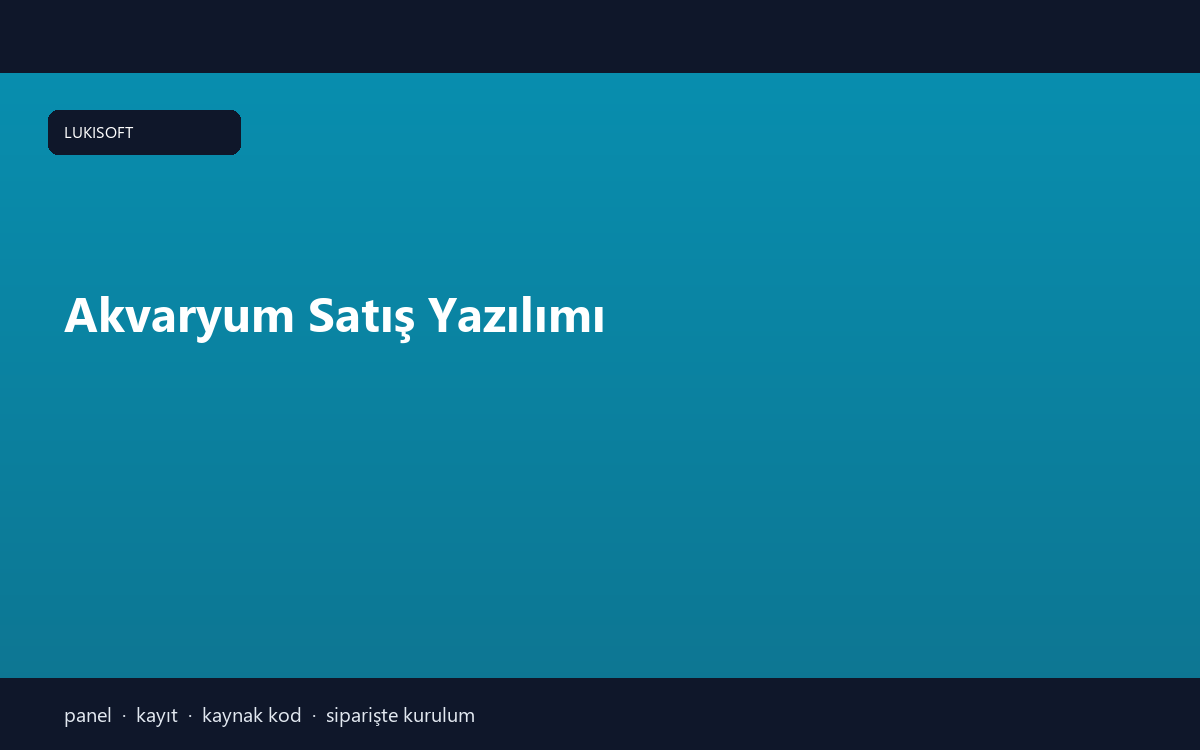 Akvaryum Satış Yazılımı