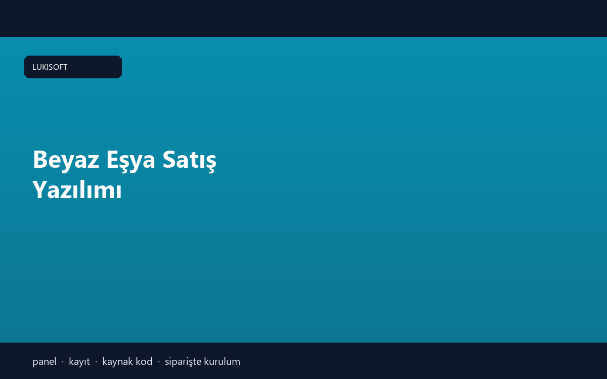 Beyaz Eşya Satış Yazılımı