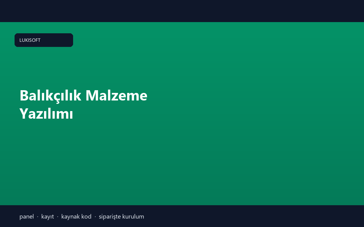 Balıkçılık Malzeme Yazılımı