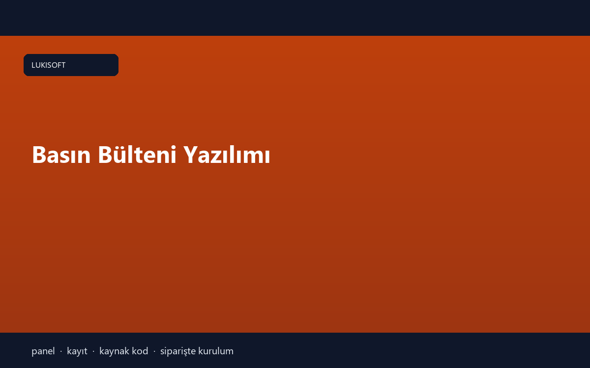 Basın Bülteni Yazılımı
