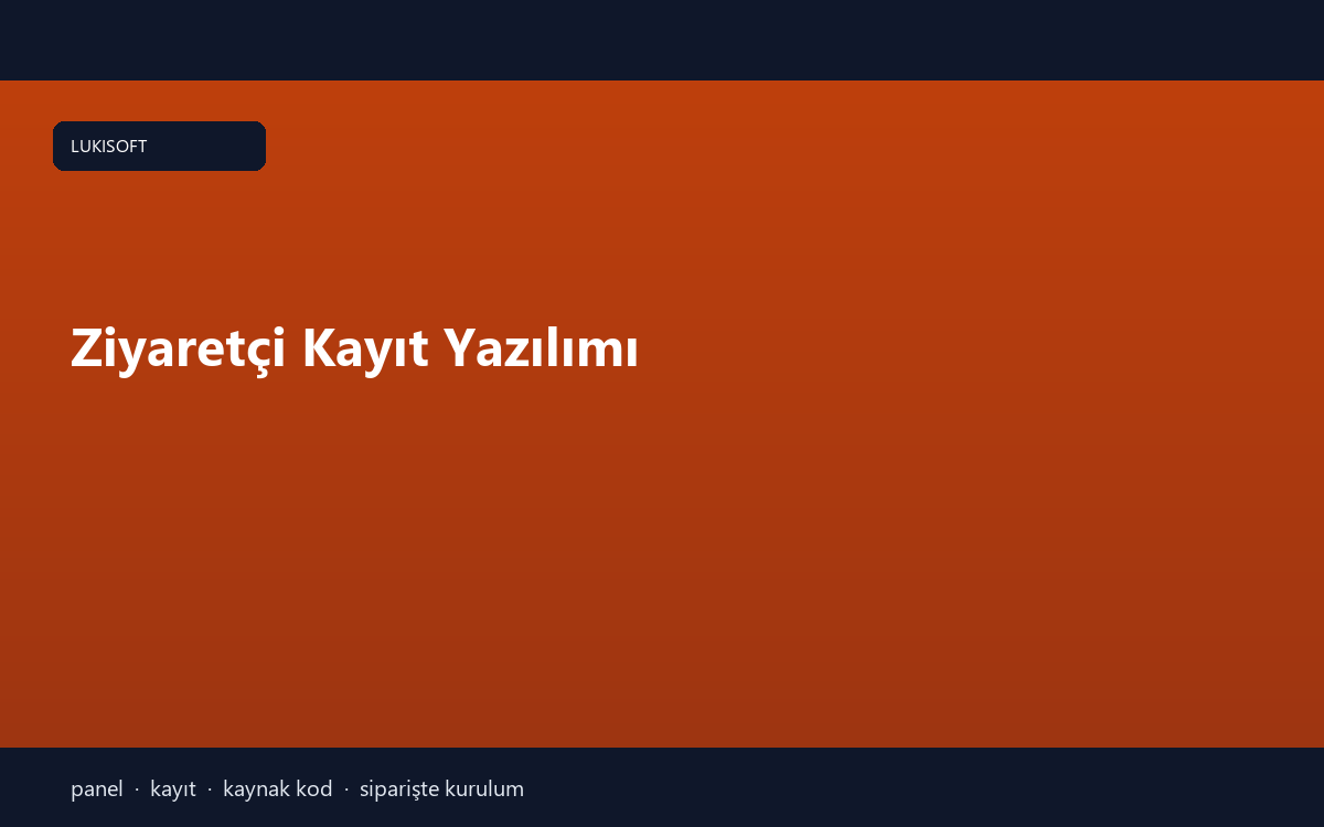 Ziyaretçi Kayıt Yazılımı