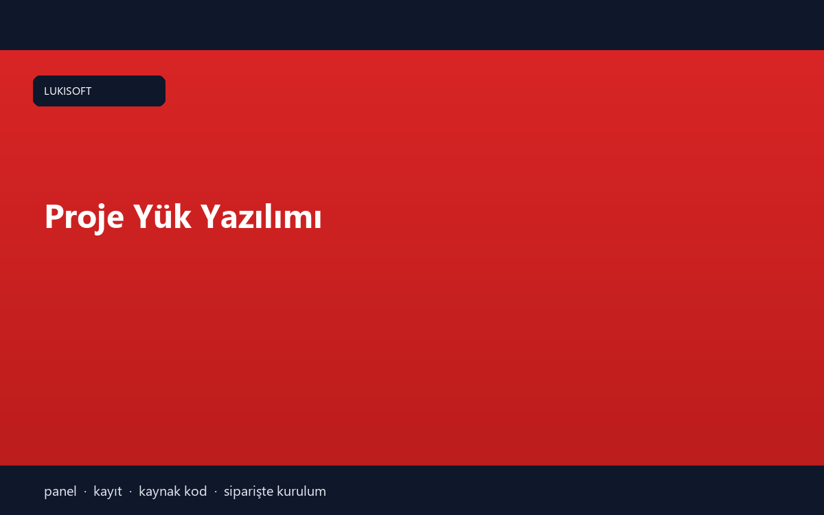 Proje Yük Yazılımı