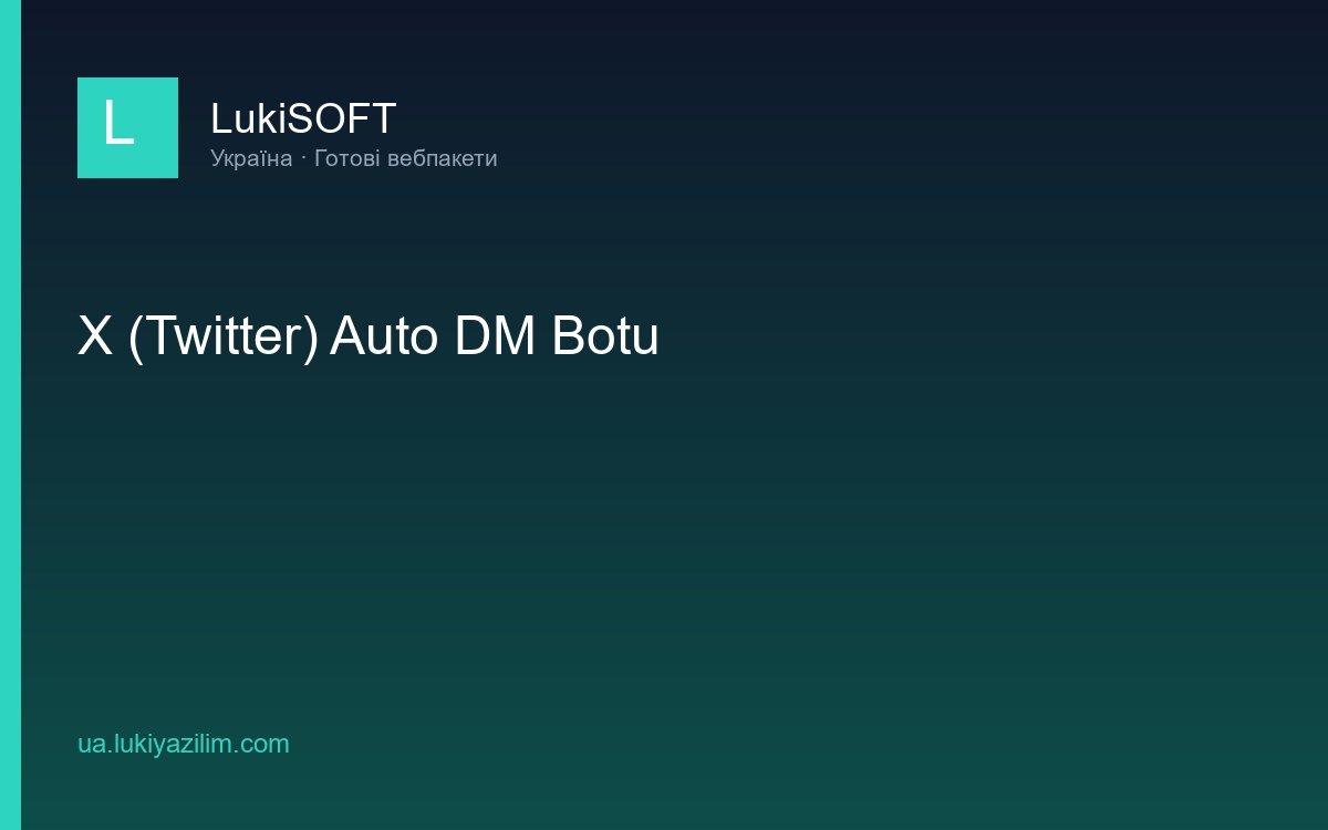 X (Twitter) Auto DM Botu